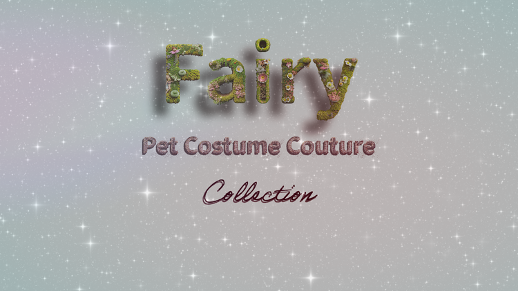Fairy Pet Costume Couture Collection